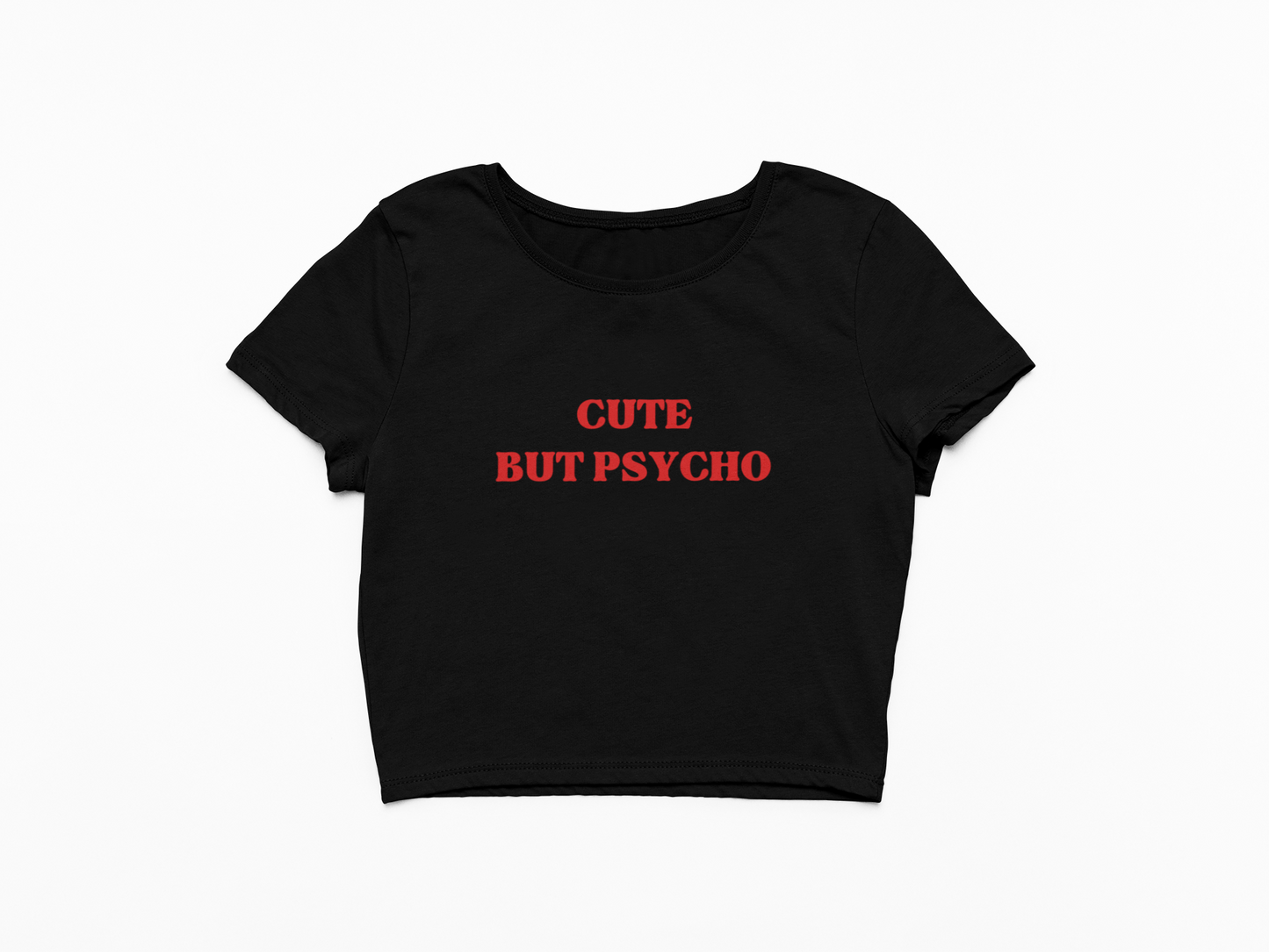 Cute But Psycho Baby Tee